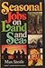 Seasonal Jobs On Land And Sea by Max Steele