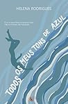 Todos os Meus Tons de Azul