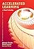 [Accelerated Learning: A User's Guide (Accelerated Learning S)] [By: Smith, Alistair] [November, 2003]