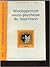 Broché - Développement neuro-psychique du nourrisson