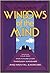 Windows of the Mind: Discovering your Past and Future Lives Through Massage and Mental Exercise
