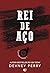 Rei de Aço (Clifton Forge #1)