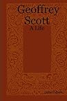 Geoffrey Scott: A Life