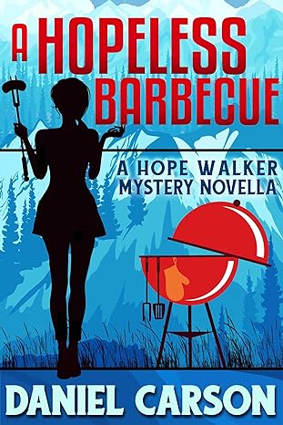 A Hopeless Barbecue (A Hope Walker Mystery, #2.5)