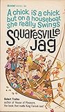 Squaresville Jag by Robert Tralins
