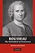 Rousseau: The Sentiment of Existence by David Gauthier (2006-04-24)