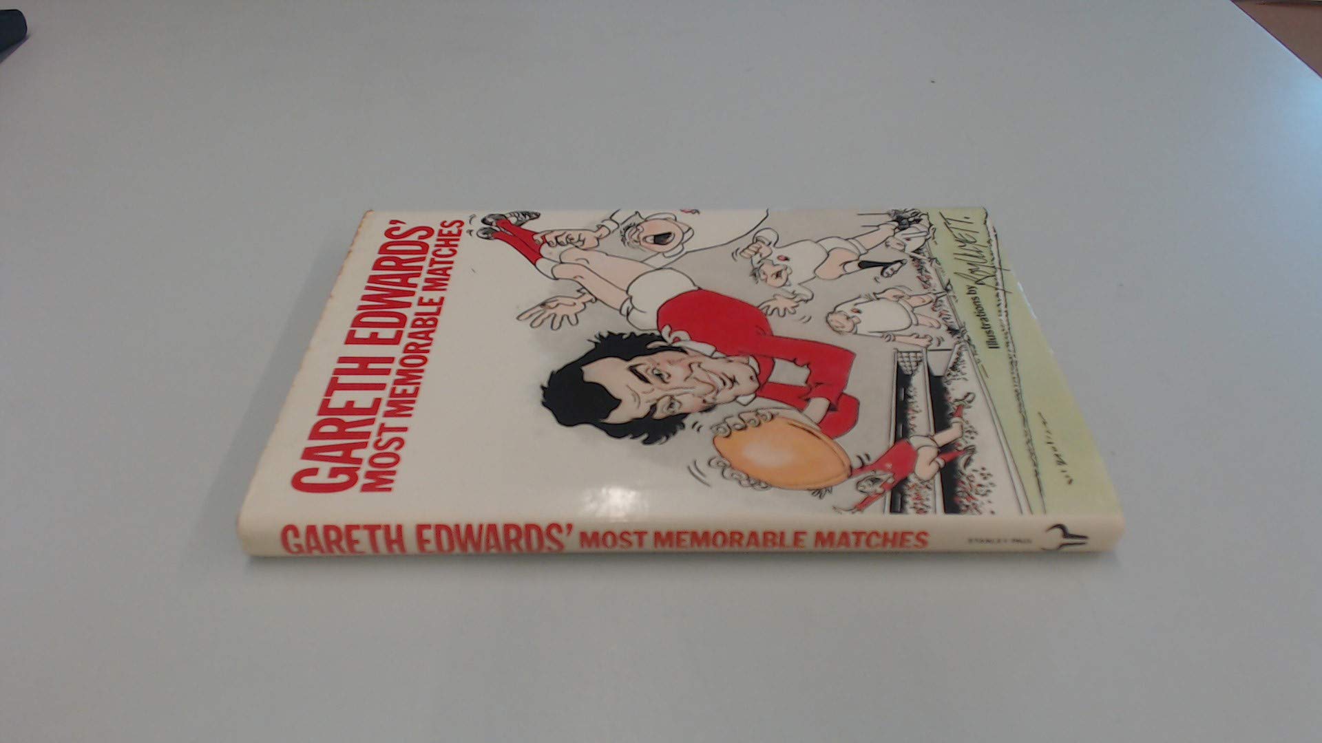 Gareth Edwardsʼ Most memorable matches (Hardcover)