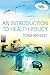 An Introduction to Health Policy by Toba Bryant (2009-02-28)
