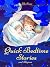 Quick Bedtime Stories and R...