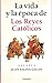 La vida y la época de los Reyes Católicos