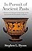 In Pursuit of Ancient Pasts: A History of Classical Archaeology in the Nineteenth and Twentieth Centuries