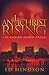 Antichrist Rising by Ed Hindson (2003-05-02)