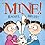 Mine by Rachel Bright (2011-06-21)