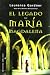 El Legado De Maria Magdalen...