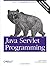 Java Servlet Programming (Java Series) by Jason Hunter (2001-04-13)