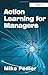 Action Learning for Managers by Mike Pedler (2008-06-16)