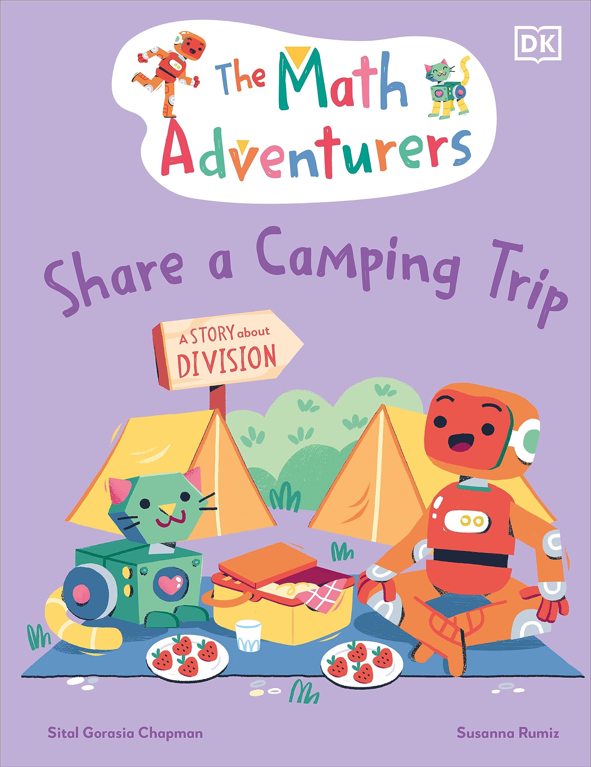 The Math Adventurers Share a Camping Trip: A Story About Division (Hardcover)