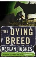 The Dying Breed