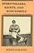 Storytellers, Saints and Scoundrels: Folk Narrative in Hindu Religious Teaching
