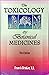The Toxicology Of Botanical Medicines