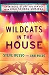 Wildcats in the House: Spiritual Stuff You Can Get From High School Musical Wildcats in the House: Spiritual Stuff You Can Get From High School Musical