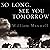 So Long, See You Tomorrow