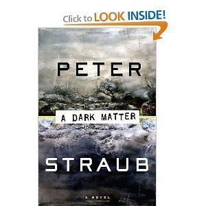 Peter Straub'sA Dark Matter [Hardcover]