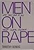 Men on Rape by Timothy Beneke