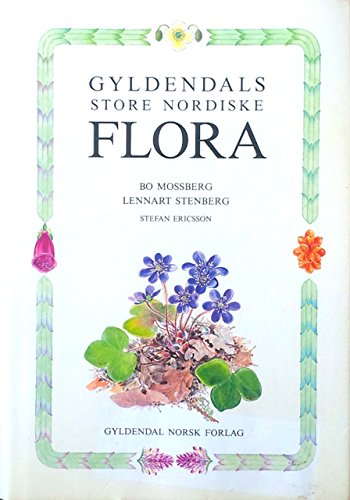 Gyldendals store nordiske flora (Unknown Binding)