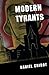 Modern Tyrants by Chirot, Daniel (1996) Paperback