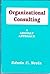 Organizational Consulting: A Gestalt Approach by Edwin C. Nevis (1987-12-30)