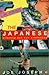 The Japanese: Strange But Not Strangers by Joe Joseph (31-Mar-1994) Paperback