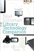 Neal Schuman Library Technology Companion