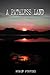 A Pathless Land by Robin Porecky (2009-02-27)