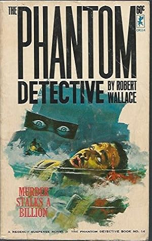The Phantom Detective: Murder Stalks a Billion