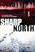 Sharp North by Patrick Cave (2009-12-22)
