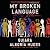My Broken Language: A Memoir