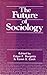 The Future of Sociology