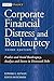 Corporate Financial Distress and Bankruptcy: Predict and Avoid Bankruptcy, Analyze and Invest in Distressed Debt , 3rd Edition by Altman, Edward I., Hotchkiss, Edith 3rd (third) Edition [Hardcover(2005/12/2)]