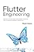 Flutter Engineering by Majid Hajian