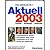 Aktuell 2003. Harenberg Lex...