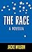 The Race: A Novella by Jacke Wilson (2014-03-01)