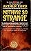 Nothing So Strange