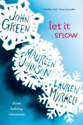 Green, John ( Author )(Let It Snow: Three Holiday Romances ) Paperback