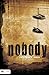 Nobody by Christopher R. Mattix (2009) Perfect Paperback