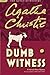 (Dumb Witness: A Hercule Poirot Mystery (Hercule Poirot Mysteries)) [By: Christie, Agatha] [Jun, 2011]