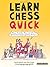 Learn Chess Quick (Batsford Chess Books) by Brian Byfield (20... by Brian Byfield