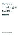 Thinking in SwiftUI by Chris Eidhof