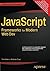 JavaScript Frameworks for Modern Web Dev by Tim Ambler (2015-10-02)