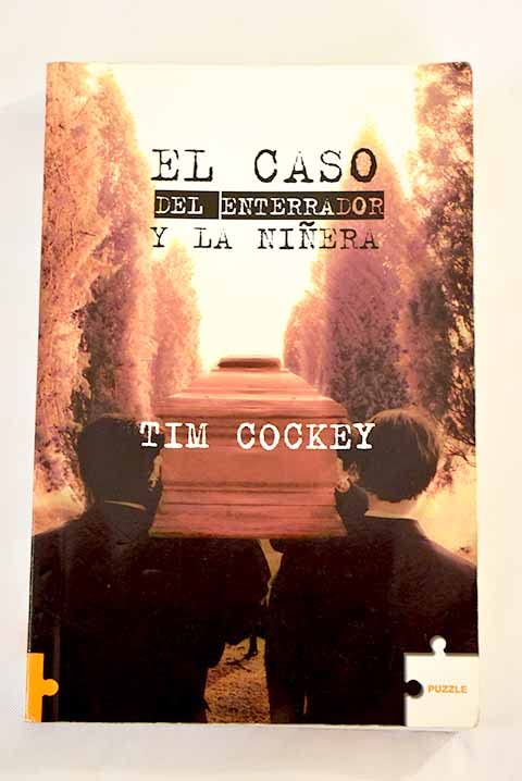 Portada de El caso del enterrador y la niñera, de Tim Cockey